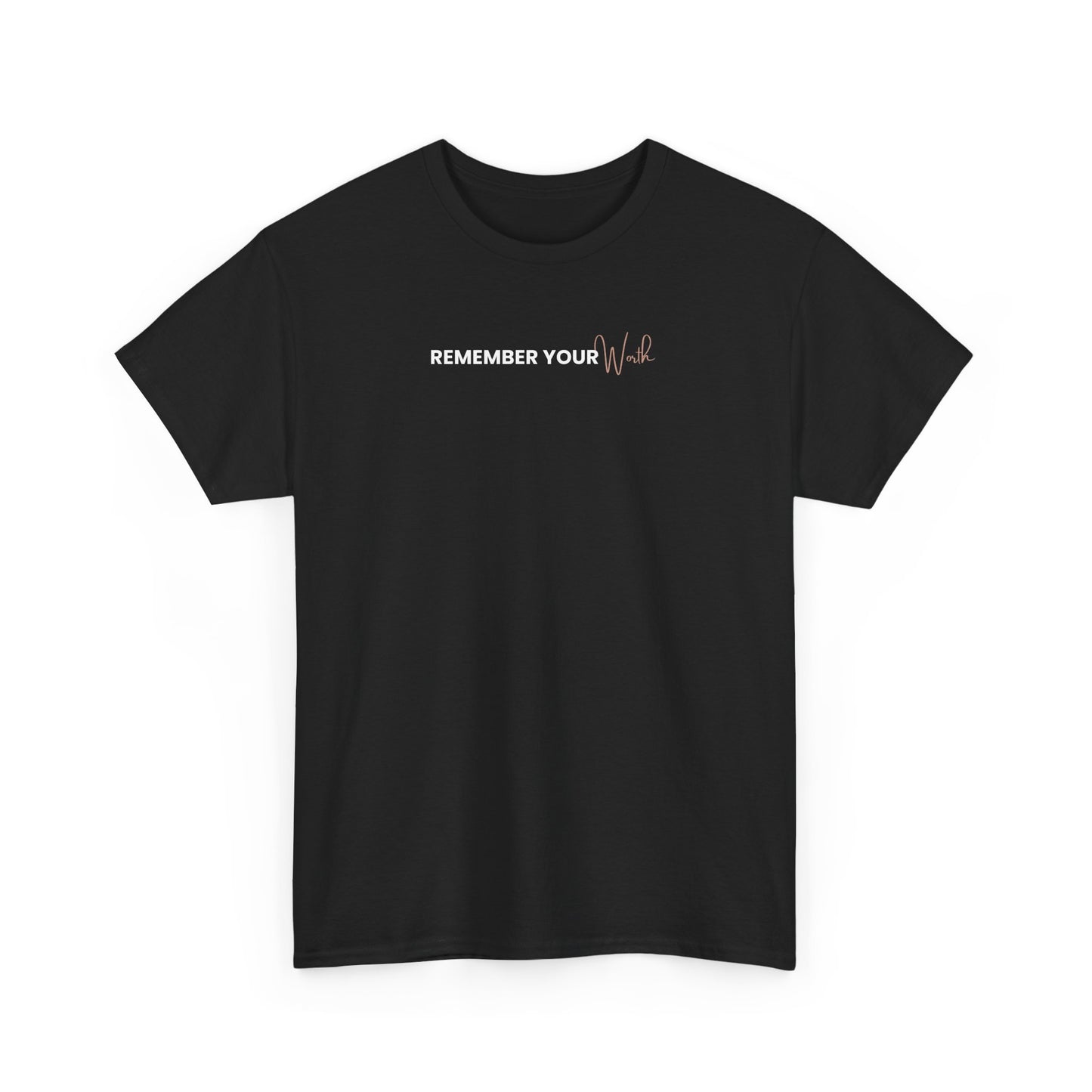Remember Worth Tee — Minimalist Inspirational T-Shirt