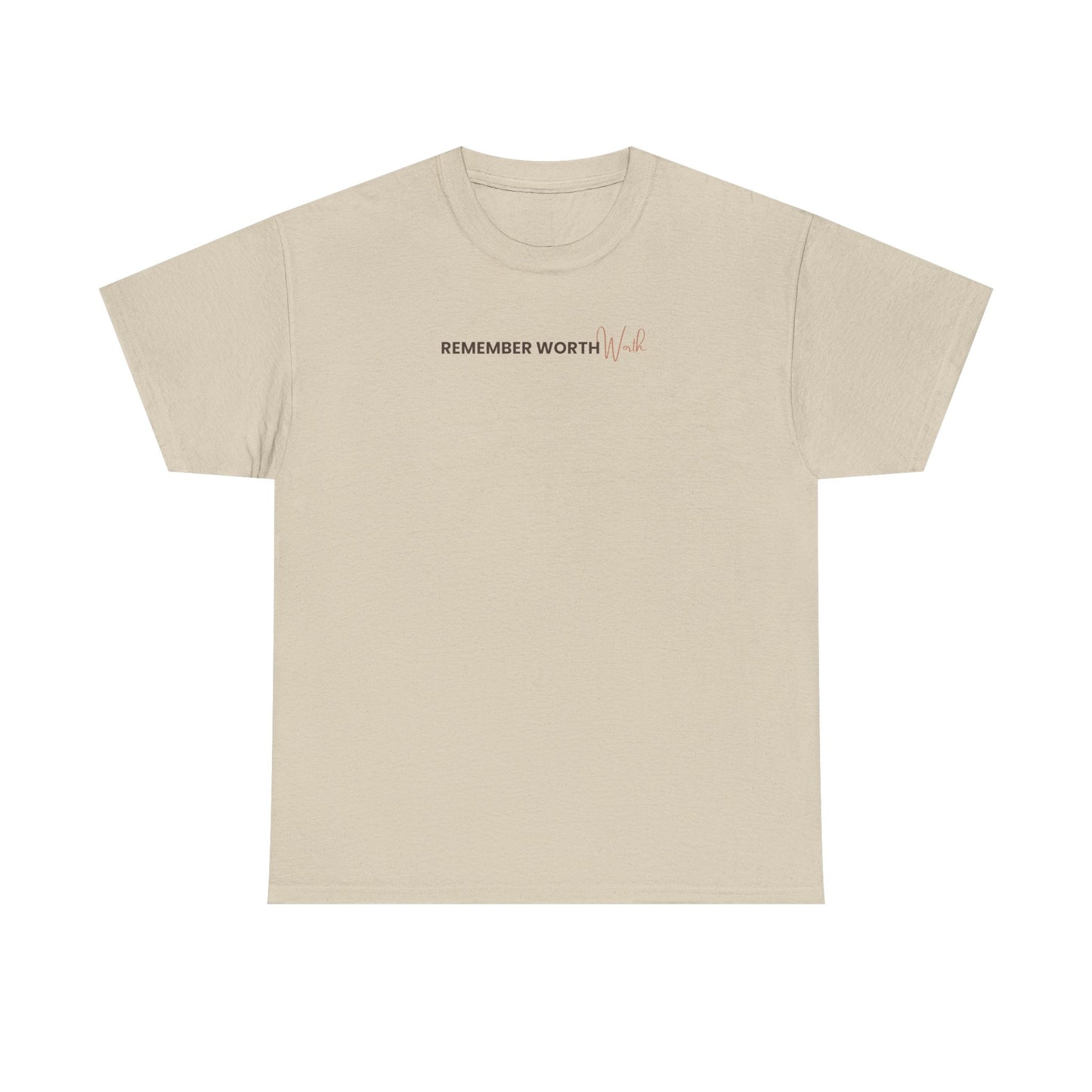 Remember Worth Tee — Minimalist Inspirational T-Shirt