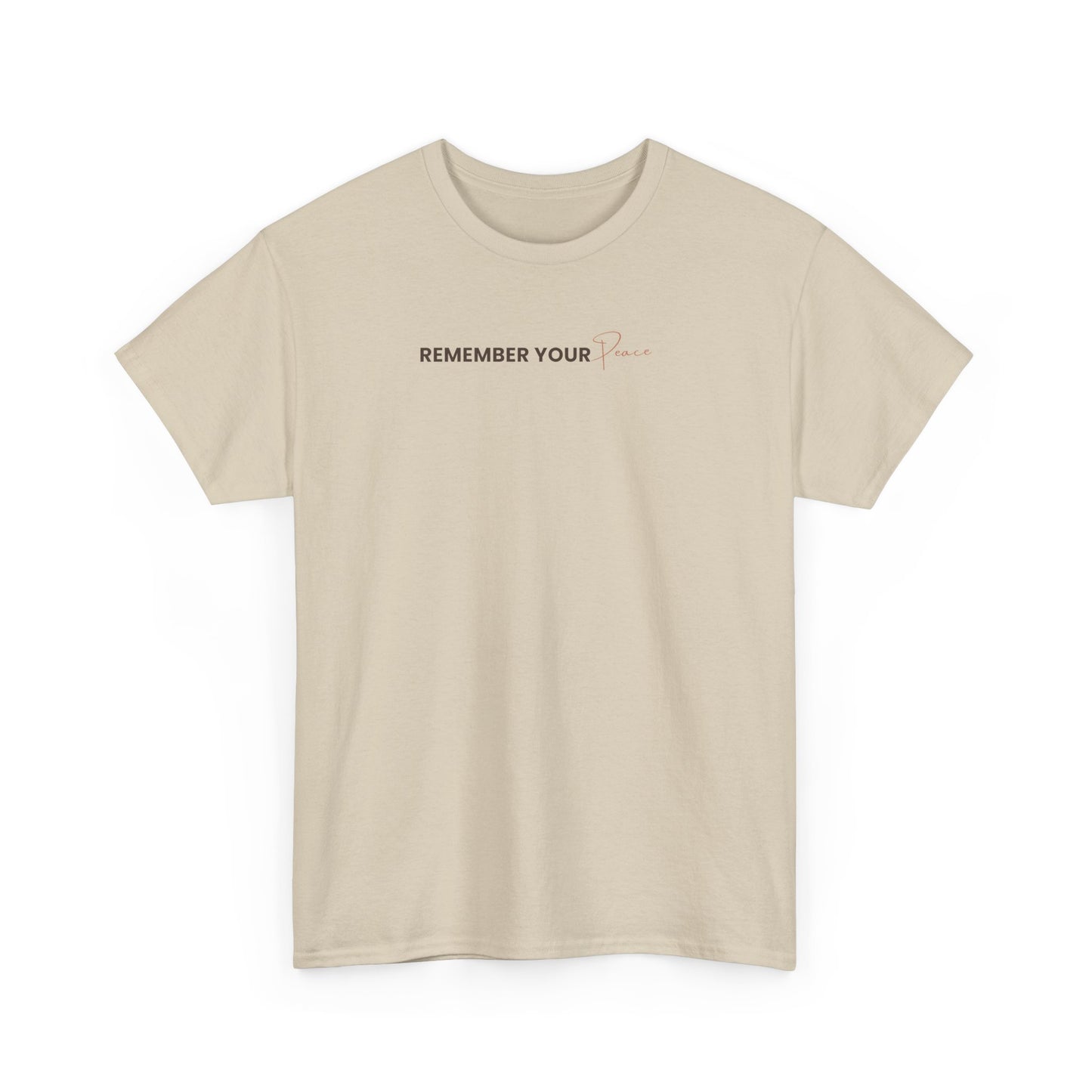 Remember Your Peace T‑Shirt — Inspirational White Tee