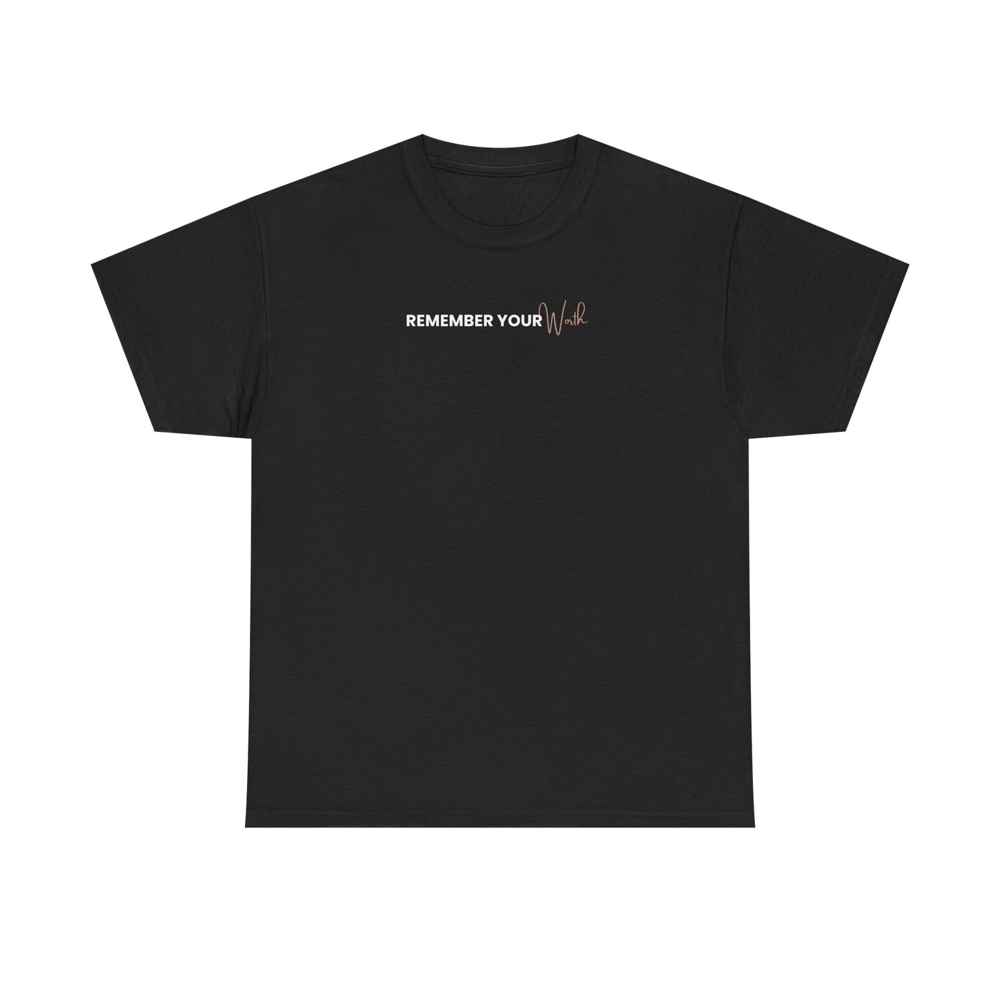 Remember Worth Tee — Minimalist Inspirational T-Shirt